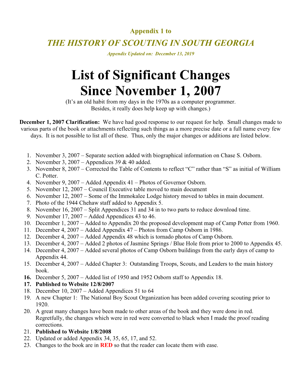 List of Significant Changes Since November 1, 2007 (It’S an Old Habit from My Days in the 1970S As a Computer Programmer