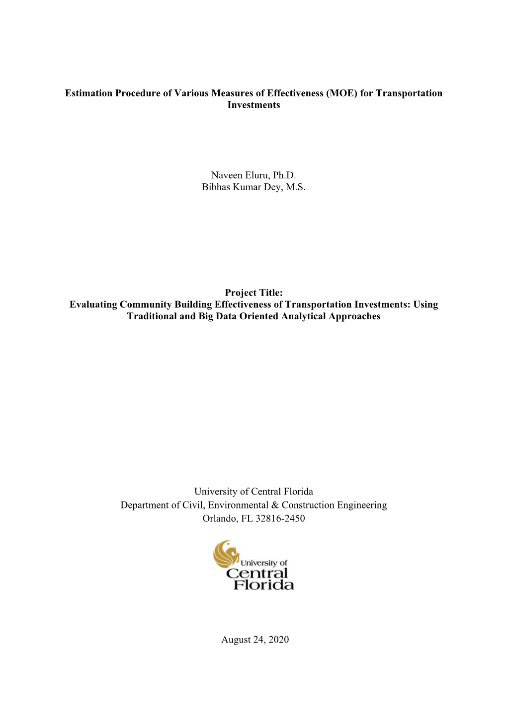 Estimation Procedure of Various Measures of Effectiveness (MOE) for Transportation Investments