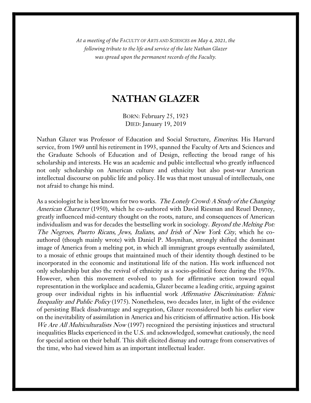 Nathan Glazer Was Spread Upon the Permanent Records of the Faculty