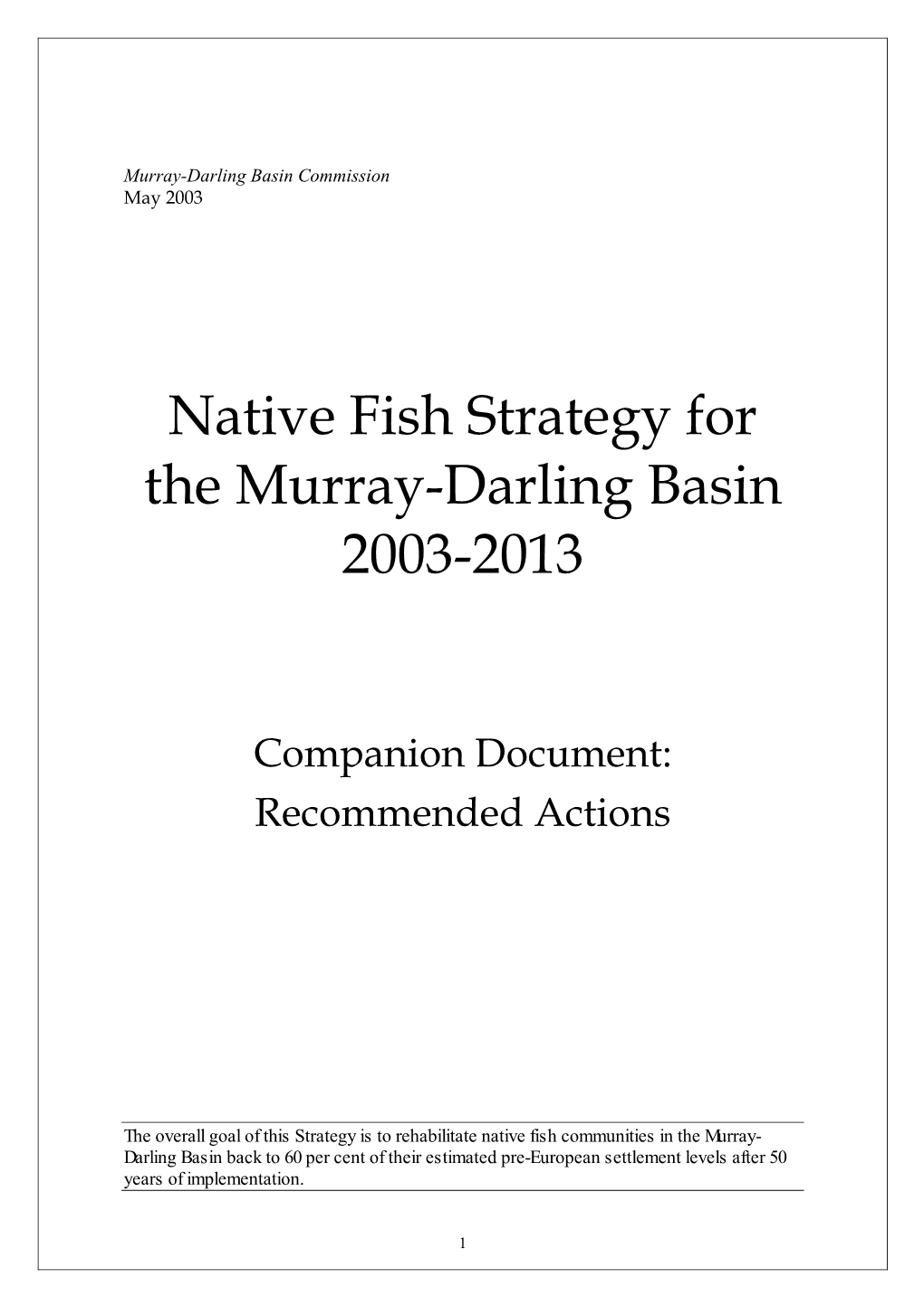 Native Fish Strategy for the Murray-Darling Basin 2003-2013