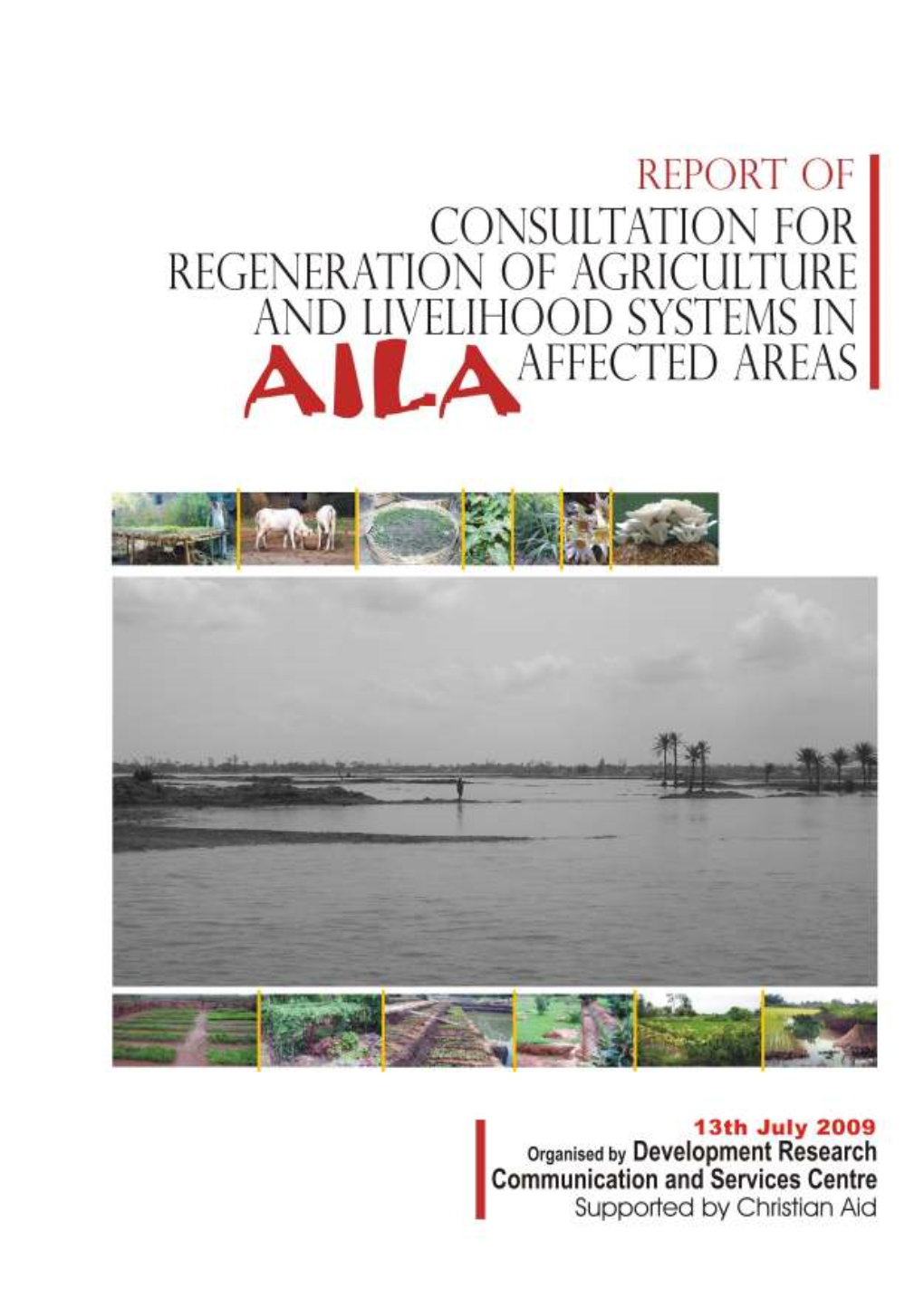 Agriculture and Livelihood After AILA