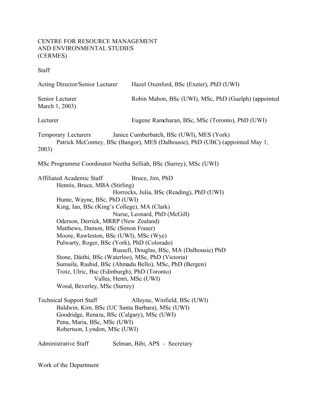 CERMES Departmental Report 2003-2004