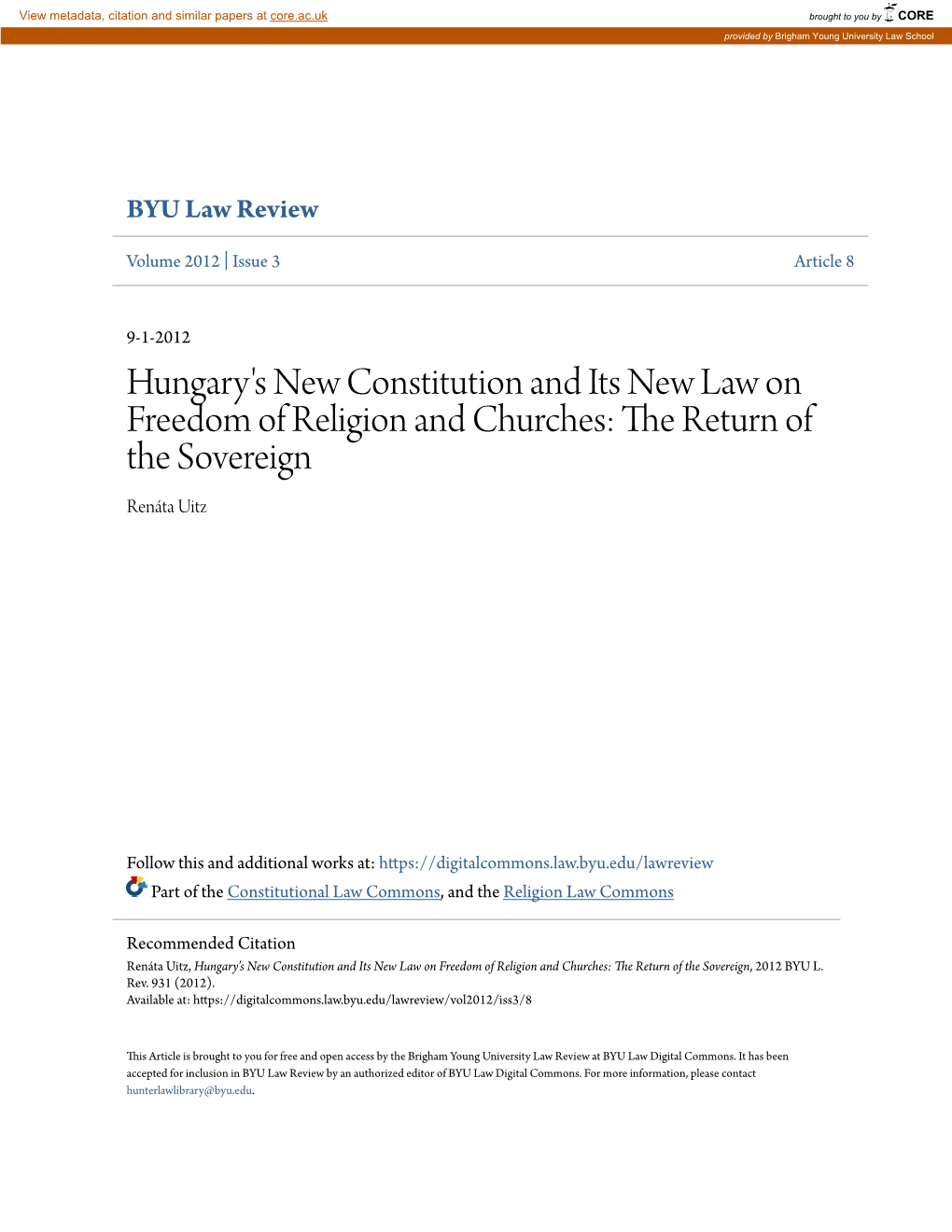 Hungary's New Constitution and Its New Law on Freedom of Religion and Churches: the Return of the Sovereign Renáta Uitz