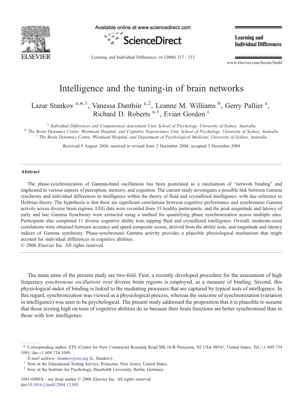 Intelligence and the Tuning-In of Brain Networks ⁎ Lazar Stankov A, ,1, Vanessa Danthiir A,2, Leanne M