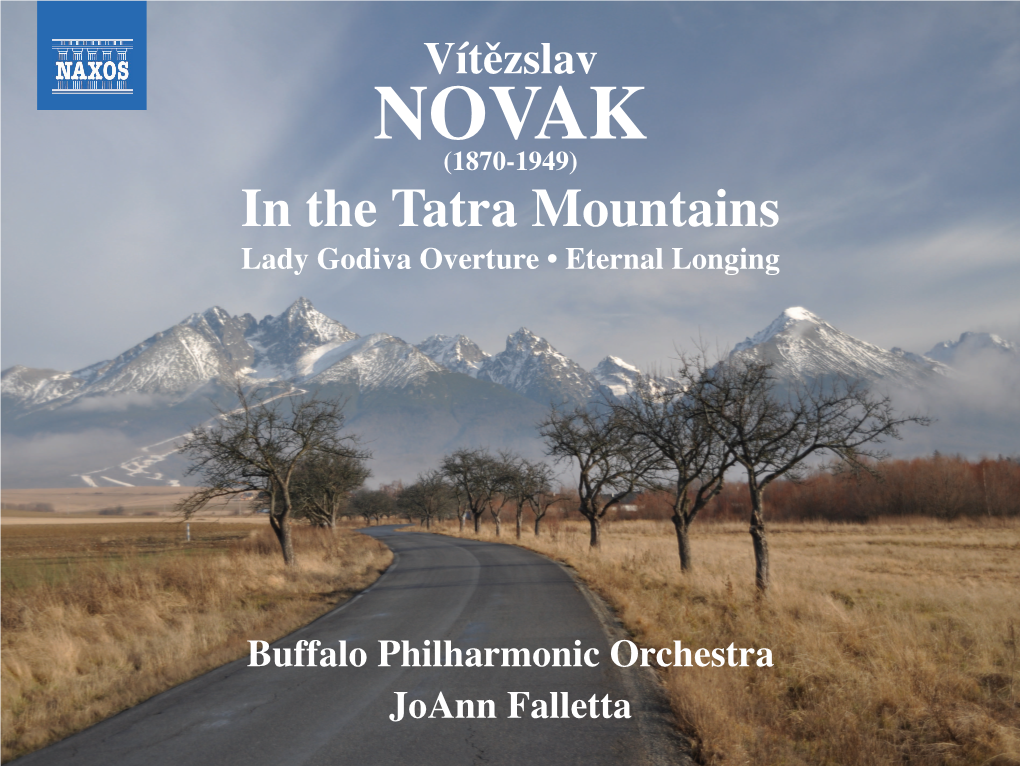 Vítězslav NOVAK (1870-1949) in the Tatra Mountains Lady Godiva Overture • Eternal Longing