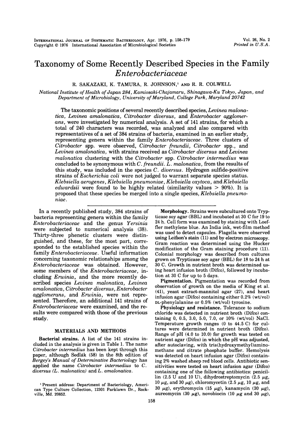 Taxonomy of Some Recently Described Species in the Family E Nterobacteriaceae