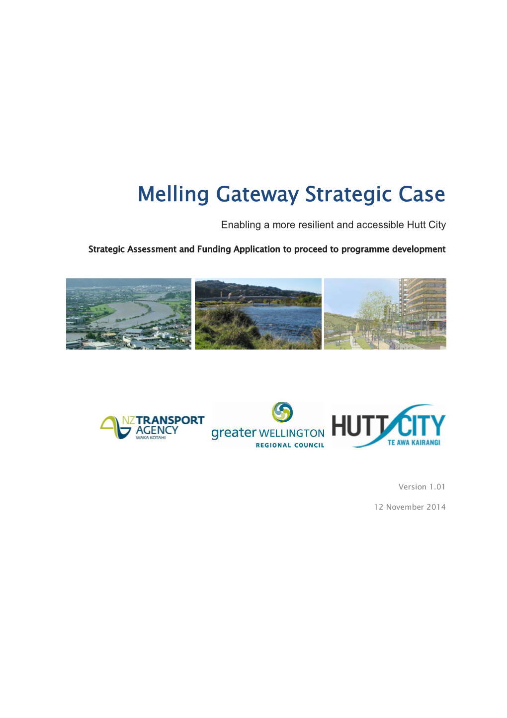 Melling Gateway Strategic Case Enabling a More Resilient and Accessible Hutt City