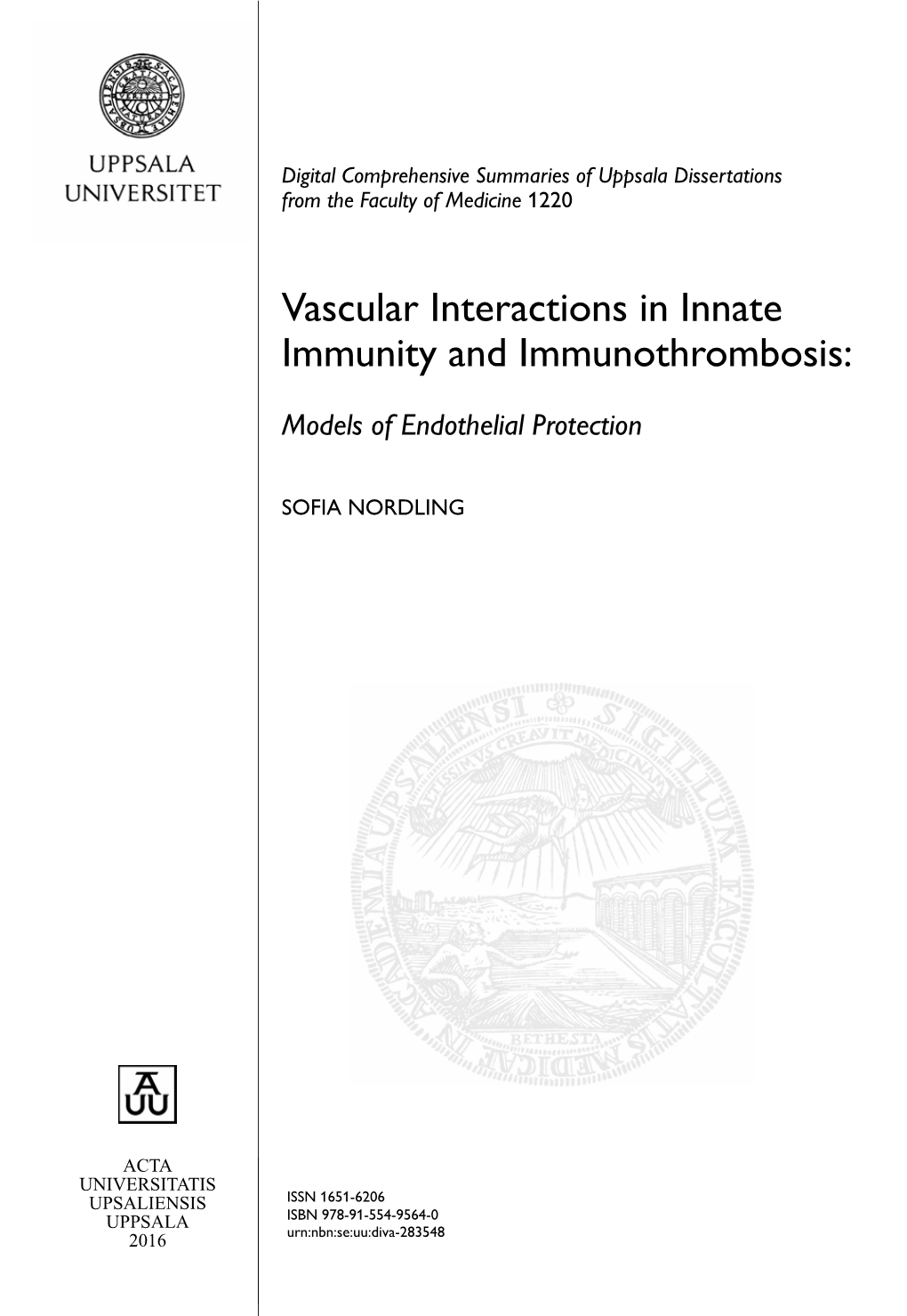 Vascular Interactions in Innate Immunity and Immunothrombosis