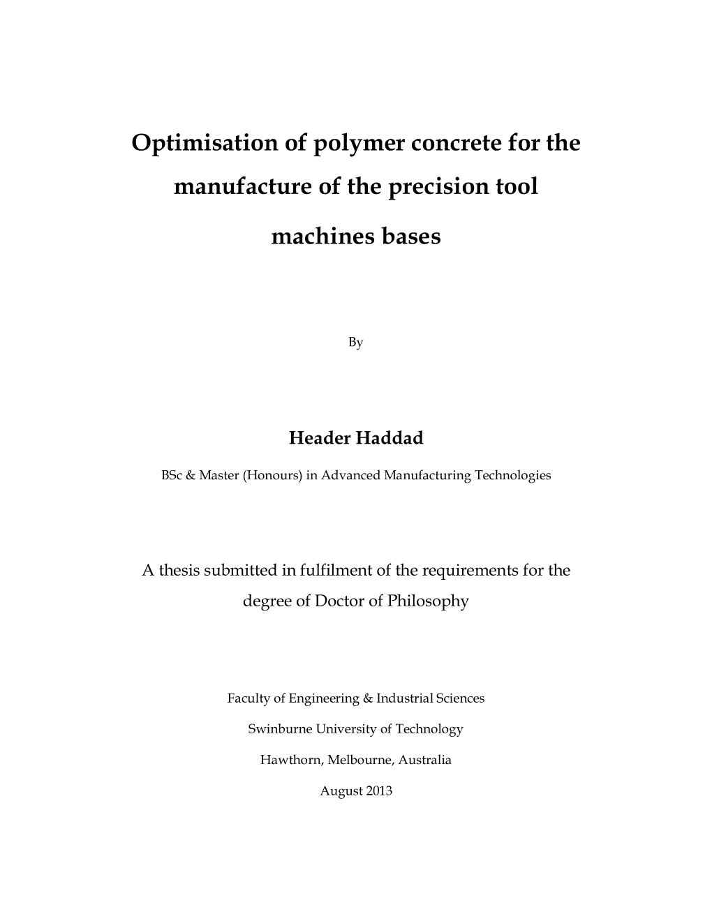 Optimisation of Polymer Concrete for the Manufacture of the Precision Tool