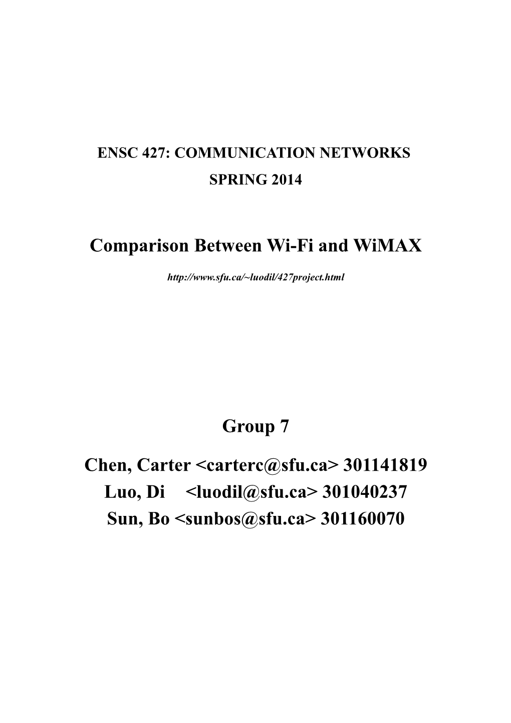 Comparison Between Wi-Fi and Wimax Group 7 Chen, Carter