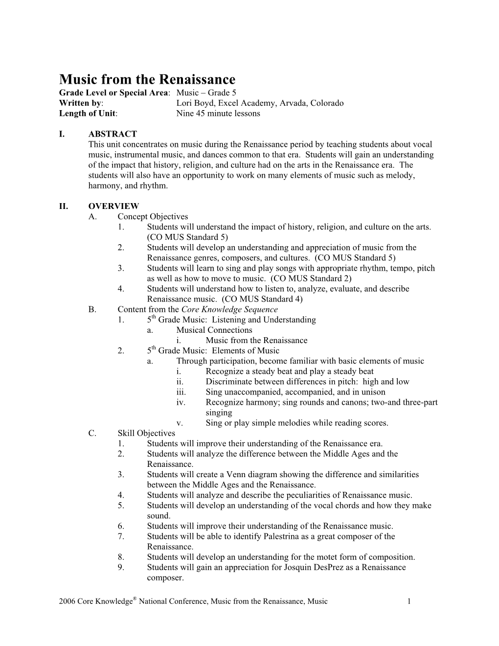 Music from the Renaissance Grade Level Or Special Area: Music – Grade 5 Written By: Lori Boyd, Excel Academy, Arvada, Colorado Length of Unit: Nine 45 Minute Lessons