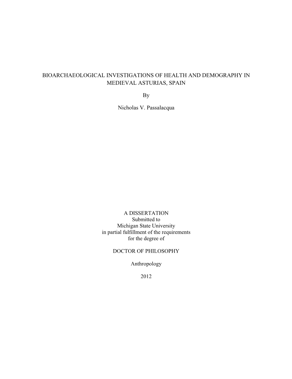 Bioarchaeological Investigations of Health and Demography in Medieval Asturias, Spain