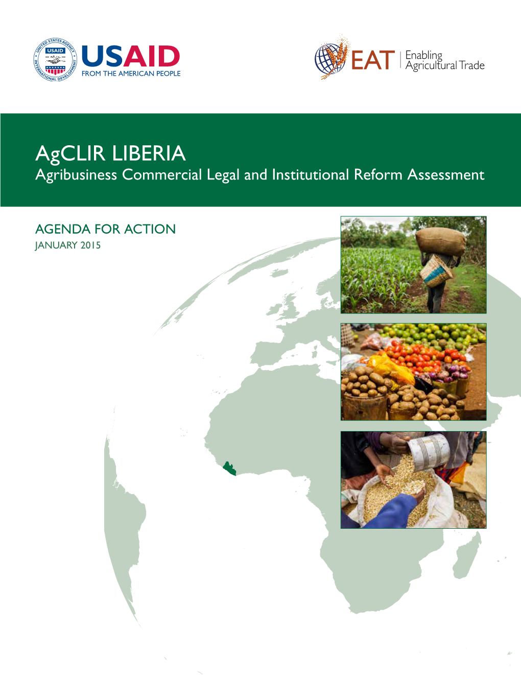 Agclir LIBERIA Agribusiness Commercial Legal and Institutional Reform Assessment