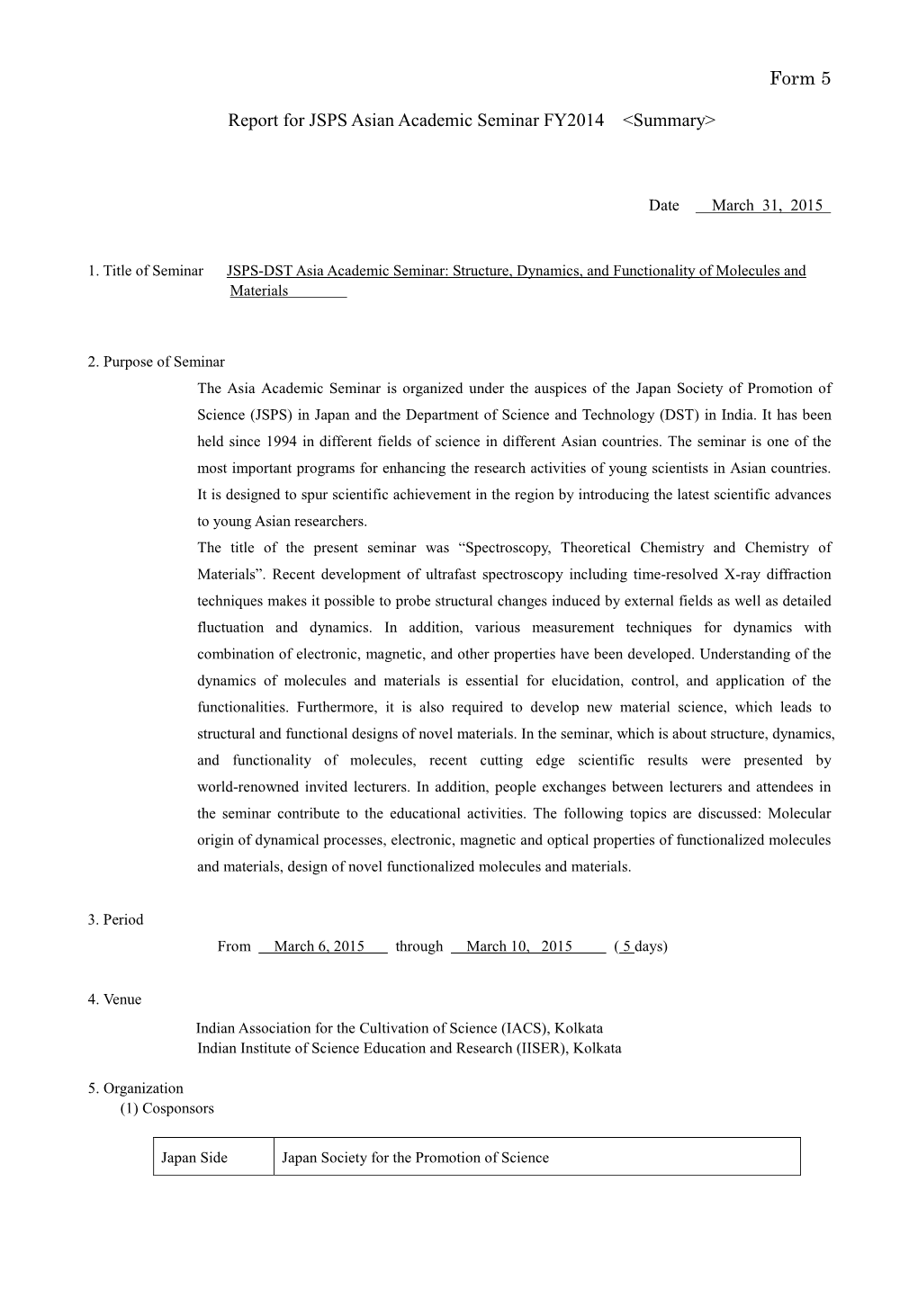 Form 5 Report for JSPS Asian Academic Seminar FY2014