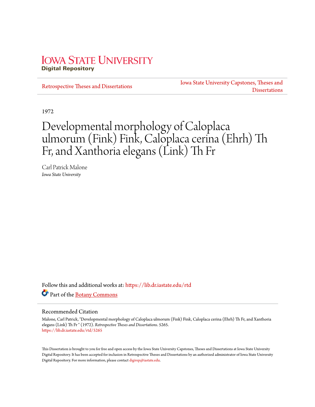 Fink, Caloplaca Cerina (Ehrh) Th Fr, and Xanthoria Elegans (Link) Th Rf Carl Patrick Malone Iowa State University