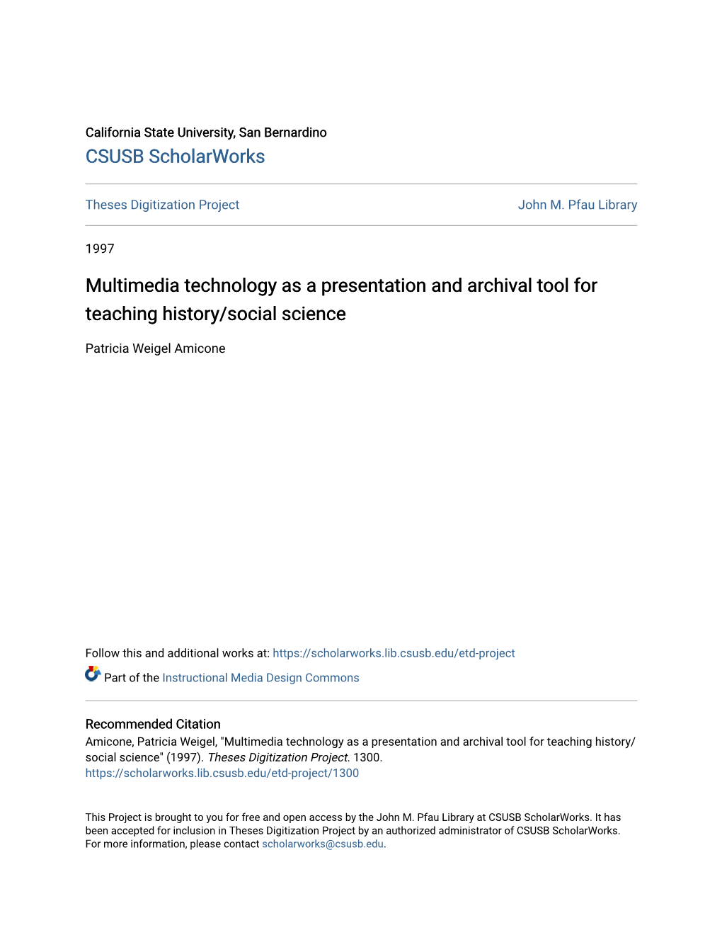 Multimedia Technology As a Presentation and Archival Tool for Teaching History/Social Science