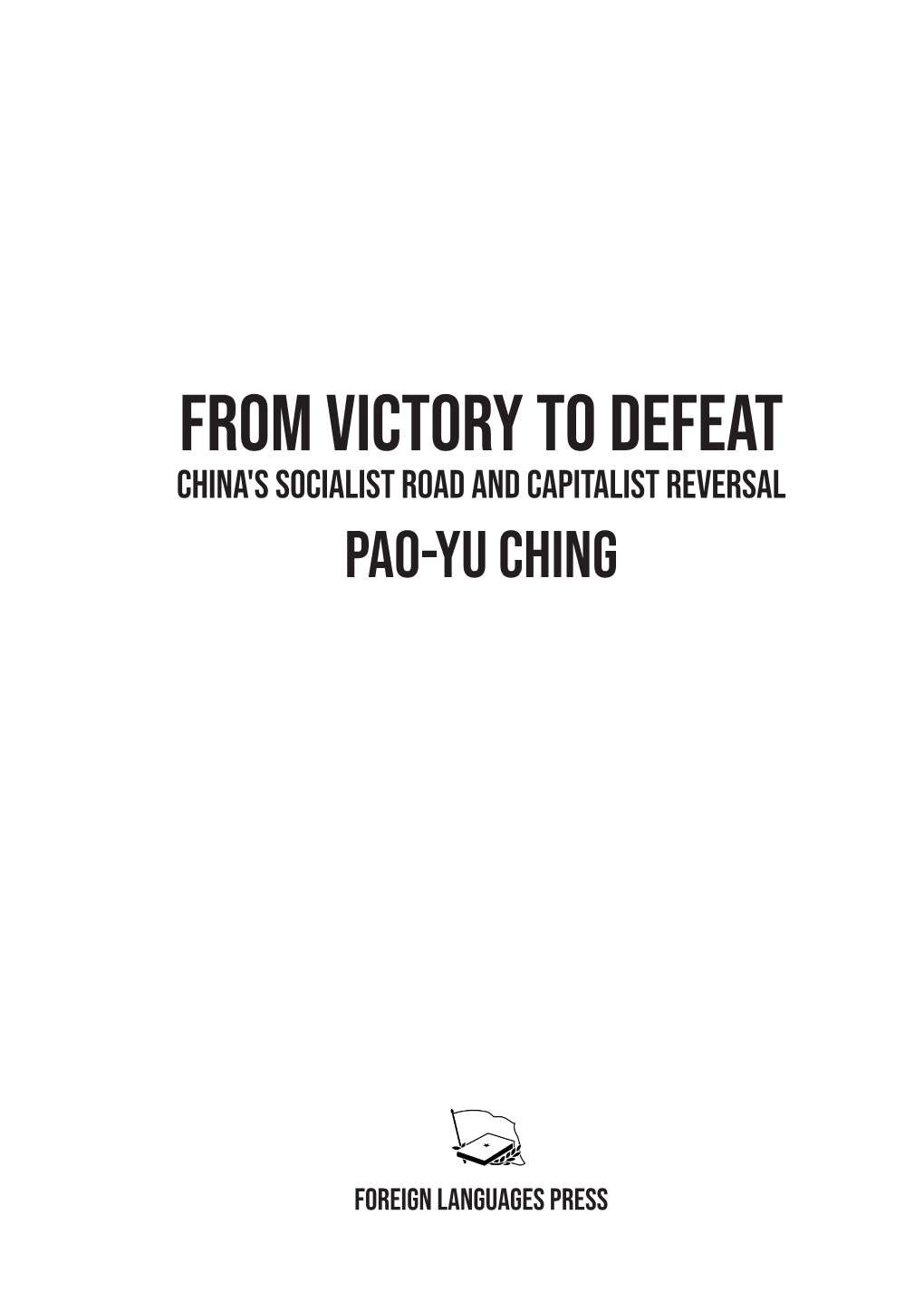 Pao-Yu Ching's from Victory to Defeat