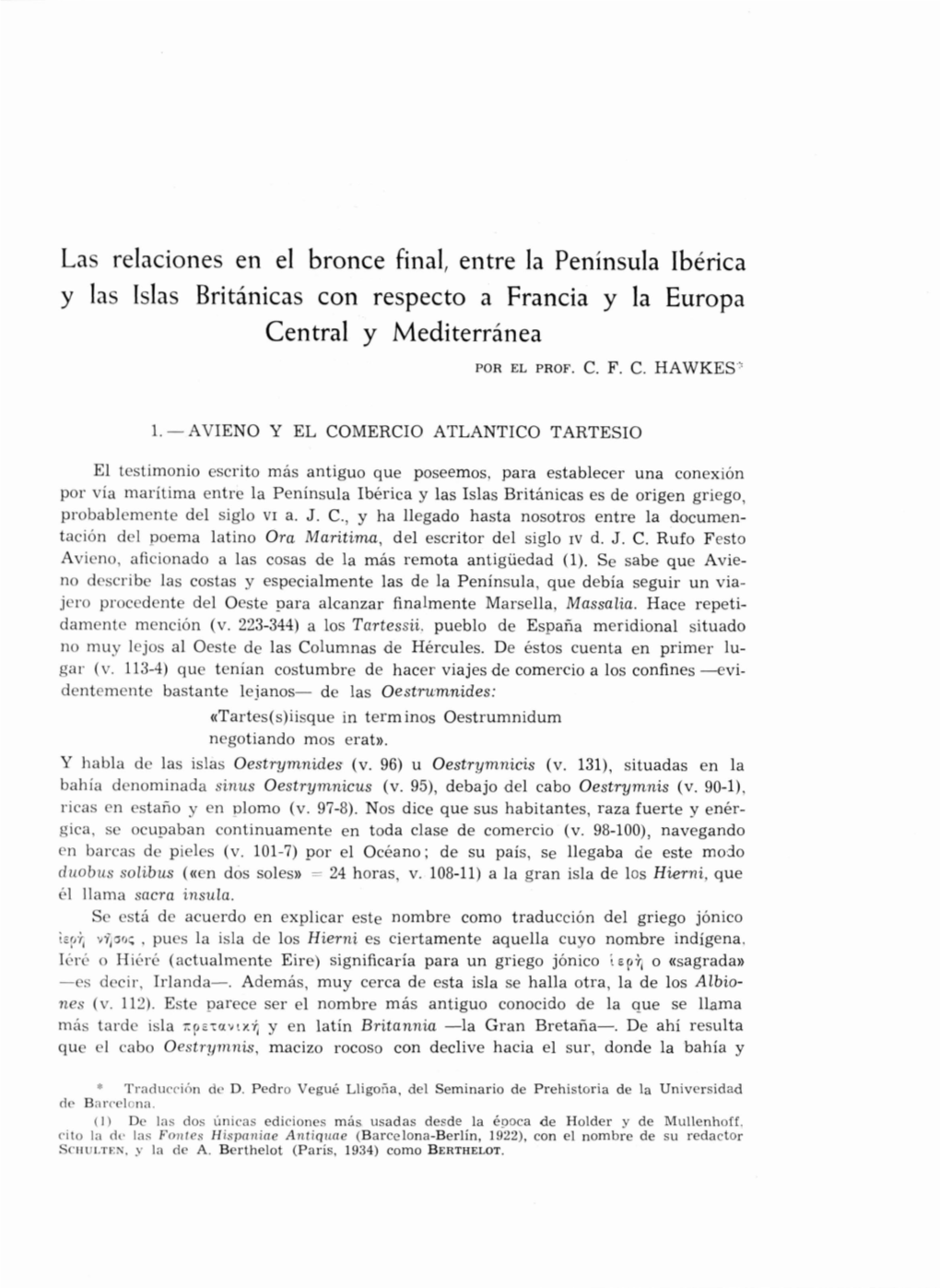 Las Relaciones En El Bronce Final, Entre La Península Ibérica Y Las Islas Británicas Con Respecto a Francia Y La Europa Central Y Mediterránea