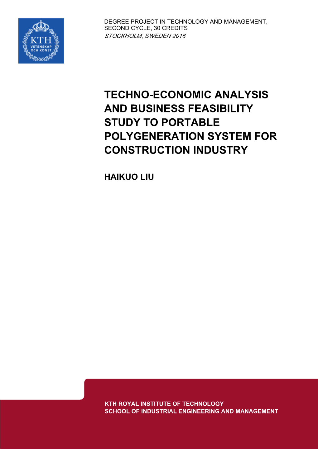 Techno-Economic Analysis and Business Feasibility Study to Portable Polygeneration System for Construction Industry