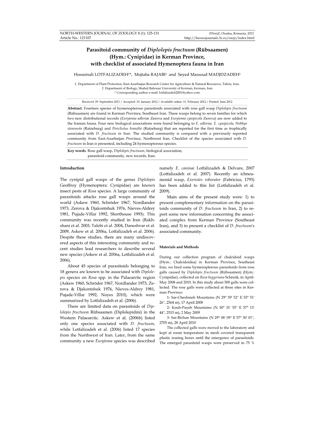 Parasitoid Community of Diplolepis Fructuum (Rübsaamen) (Hym.: Cynipidae) in Kerman Province, with Checklist of Associated Hymenoptera Fauna in Iran