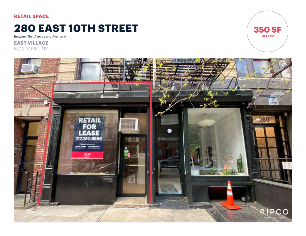 280 EAST 10TH STREET 350 SF Between First Avenue and Avenue a for Lease EAST VILLAGE NEW YORK | NY AREA RETAIL SPACE DETAILS