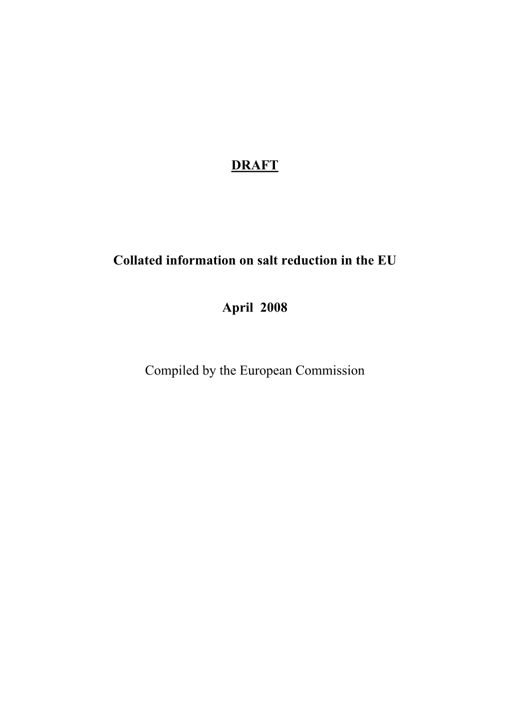 DRAFT Collated Information on Salt Reduction in the EU April 2008