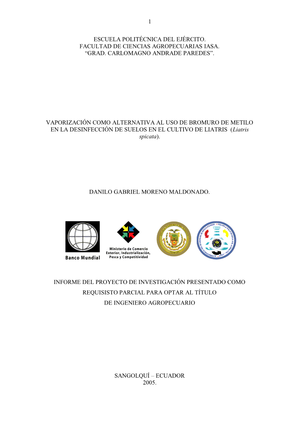 1 Escuela Politécnica Del Ejército. Facultad De Ciencias Agropecuarias Iasa. “Grad. Carlomagno Andrade Paredes”. Vaporizac