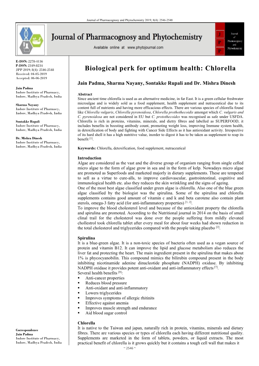 Chlorella Received: 04-05-2019 Accepted: 06-06-2019 Jain Padma, Sharma Nayany, Sontakke Rupali and Dr