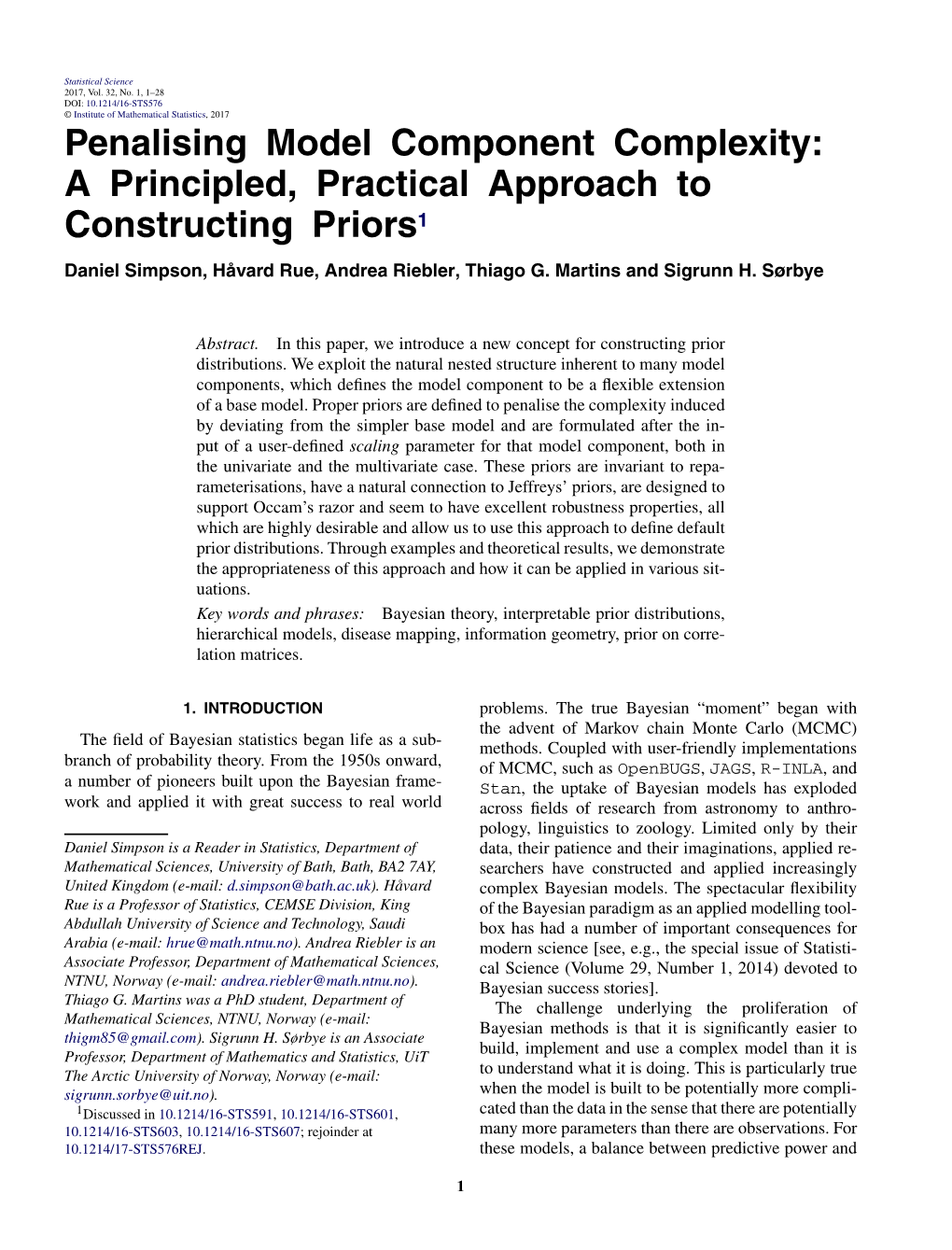 A Principled, Practical Approach to Constructing Priors1 Daniel Simpson, Håvard Rue, Andrea Riebler, Thiago G