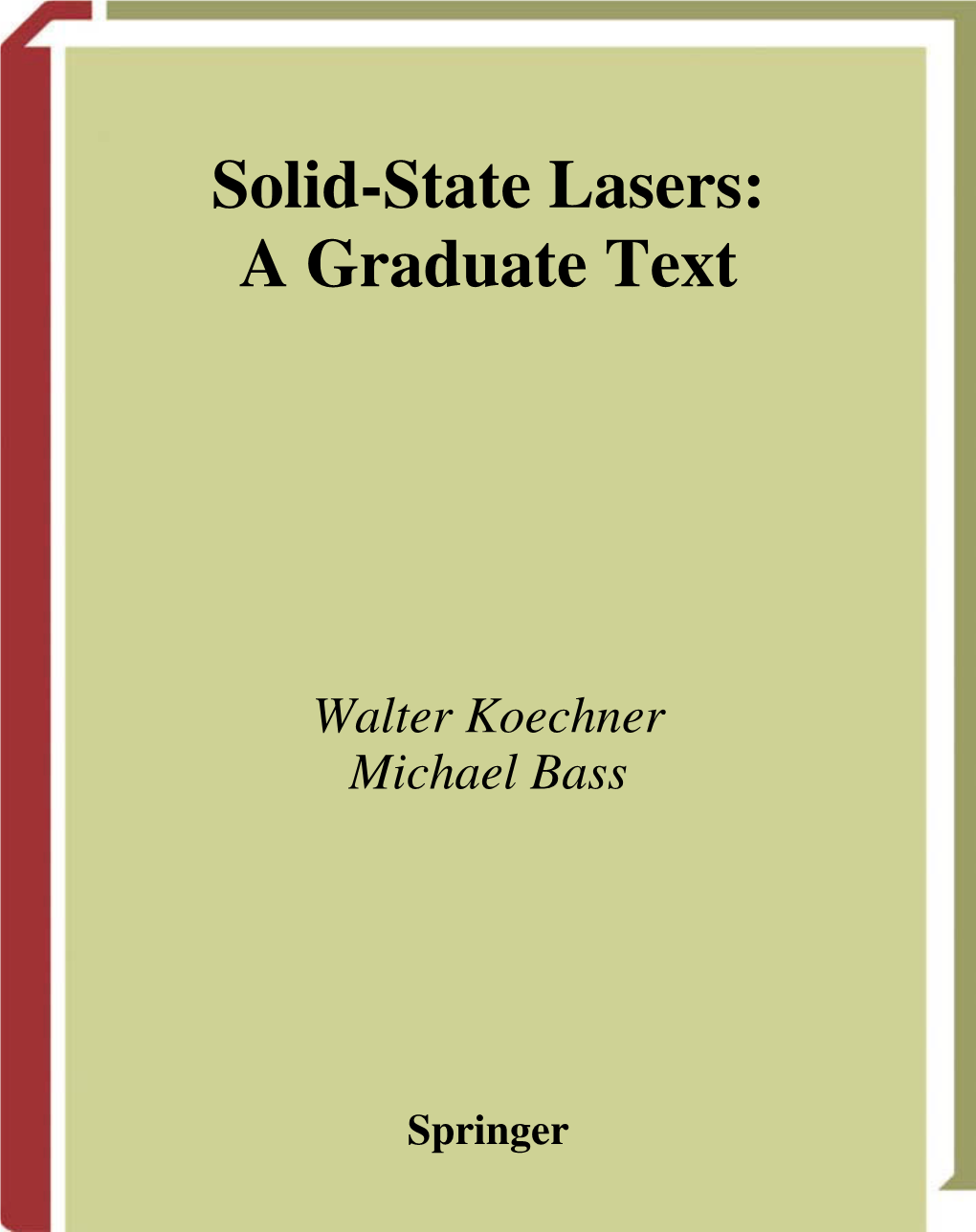 Solid-State Lasers: a Graduate Text