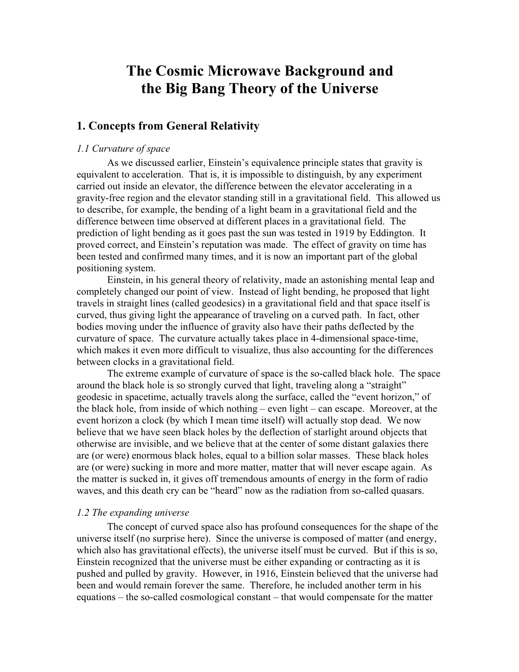 The Cosmic Microwave Background and the Big Bang Theory of the Universe