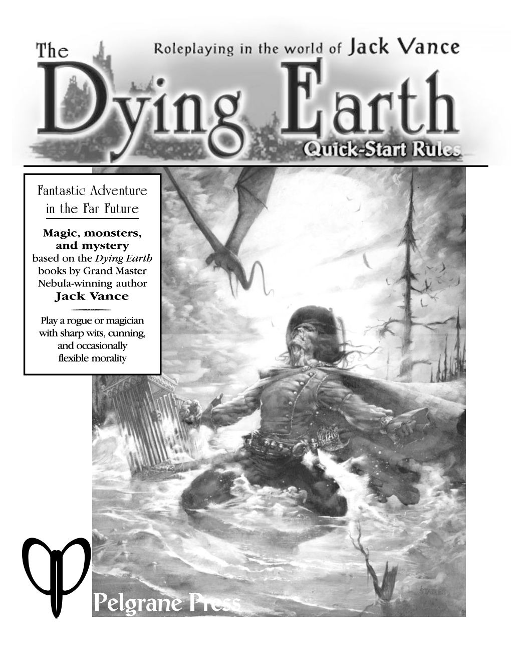 Dying Earth Quick-Start Rules Are Trademarks of Pelgrane Press