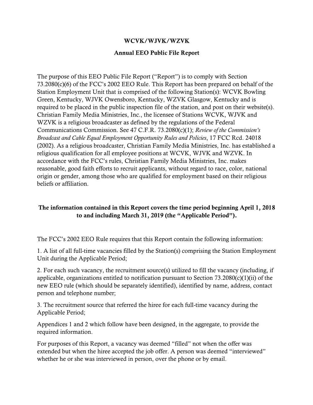 WCVK/WJVK/WZVK Annual EEO Public File Report the Purpose of This EEO Public File Report (“Report”) Is to Comply with Section