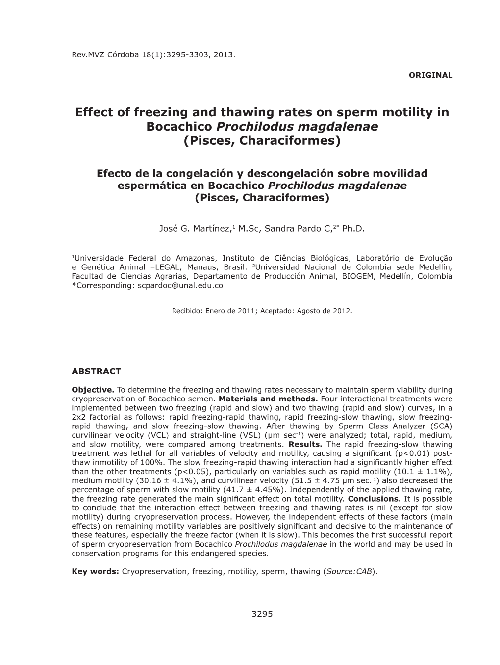 Effect of Freezing and Thawing Rates on Sperm Motility in Bocachico Prochilodus Magdalenae (Pisces, Characiformes)