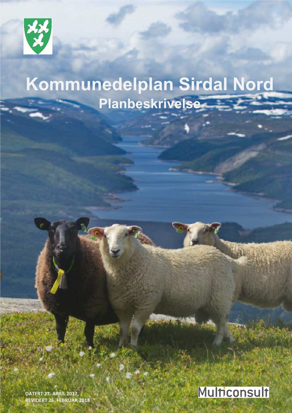 Kommunedelplan Sirdal Nord Planbeskrivelse