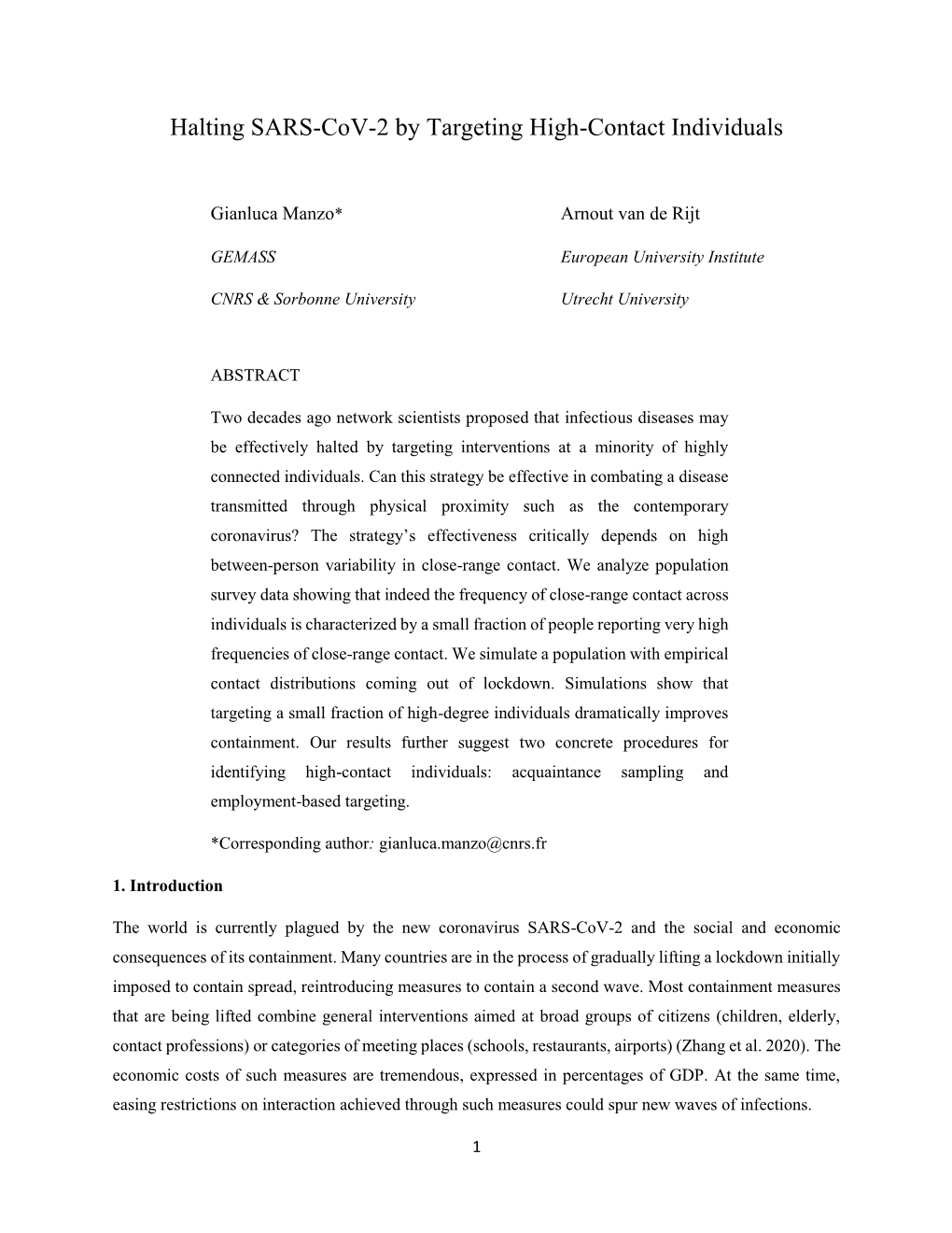 Halting SARS-Cov-2 by Targeting High-Contact Individuals