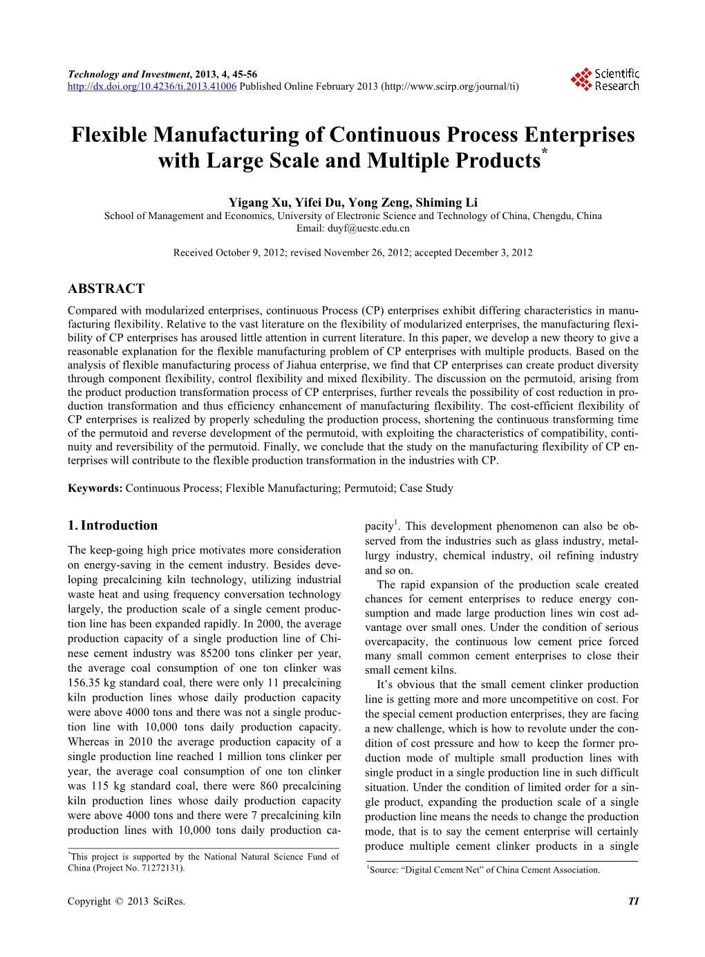 Flexible Manufacturing of Continuous Process Enterprises with Large Scale and Multiple Products*