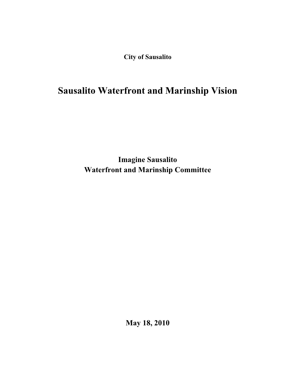 Sausalito Waterfront and Marinship Vision
