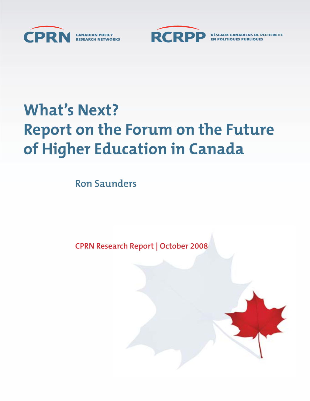 Report on the Forum on the Future of Higher Education in Canada