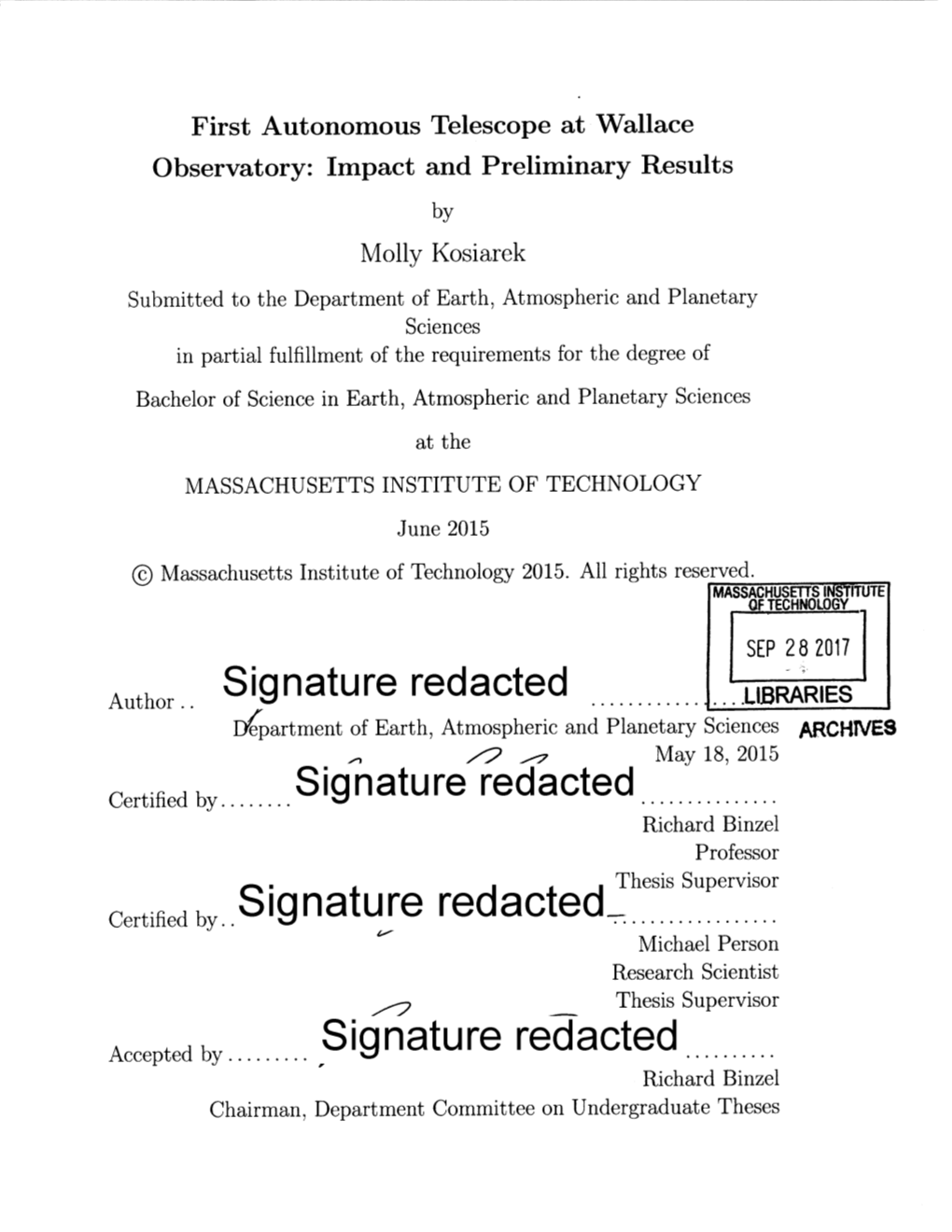 First Autonomous Telescope at Wallace Observatory: Impact and Preliminary Results by Molly Kosiarek