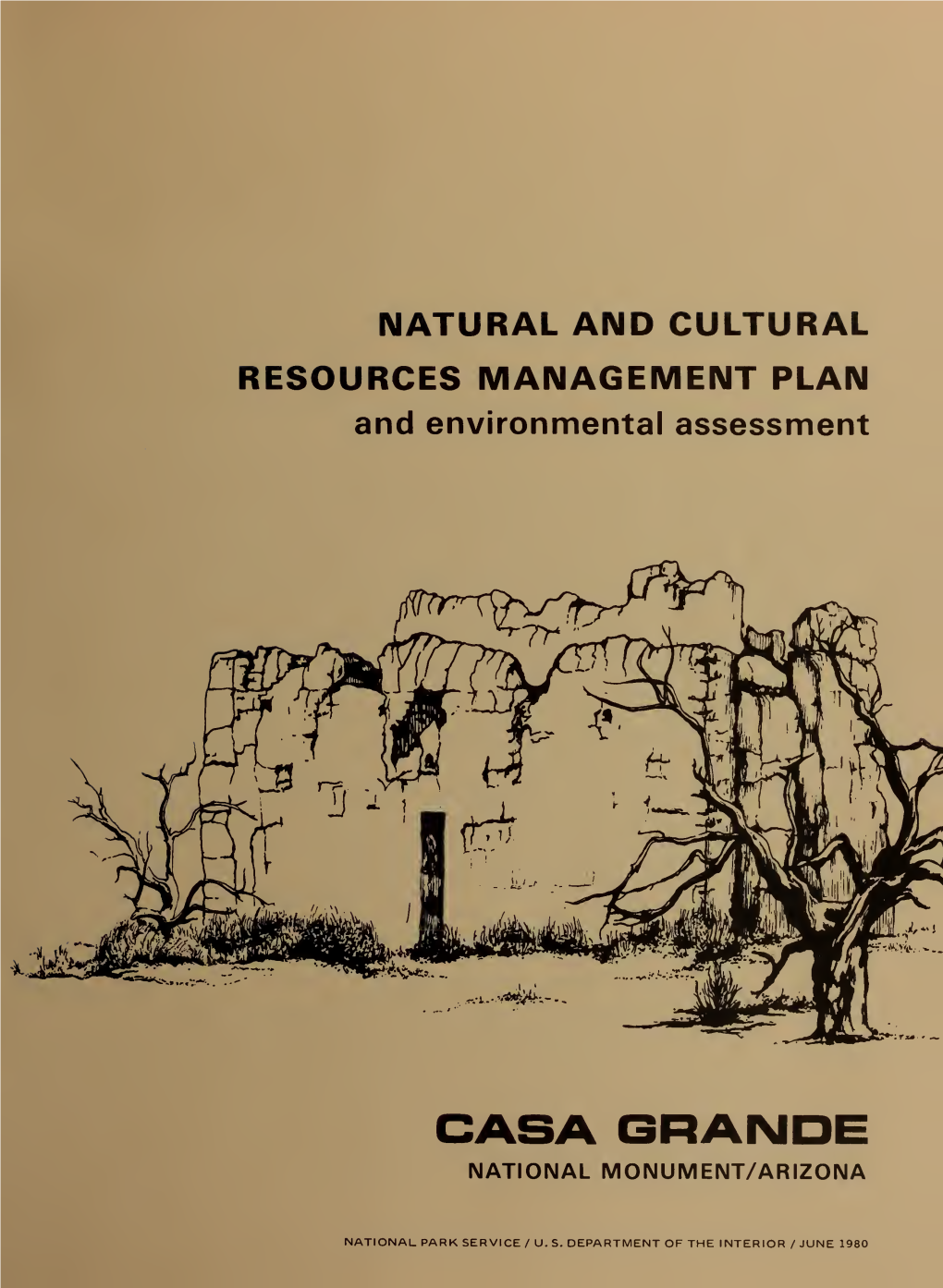 NATURAL and CULTURAL RESOURCES MANAGEMENT PLAN and Environmental Assessment