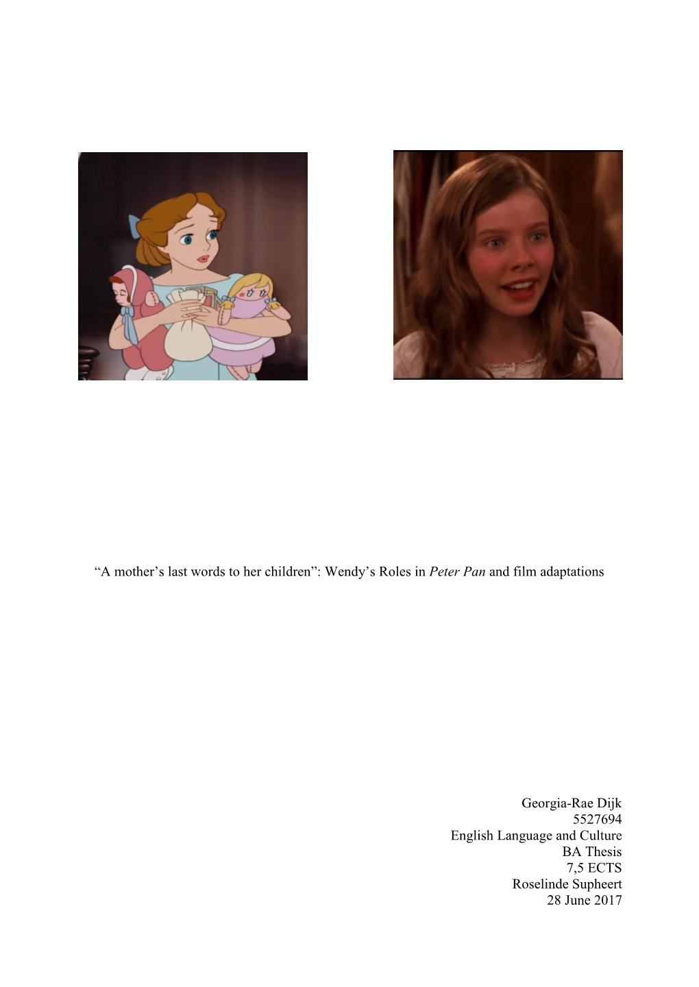 Wendy's Roles in Peter Pan and Film Adaptations Georgia-Rae Dijk