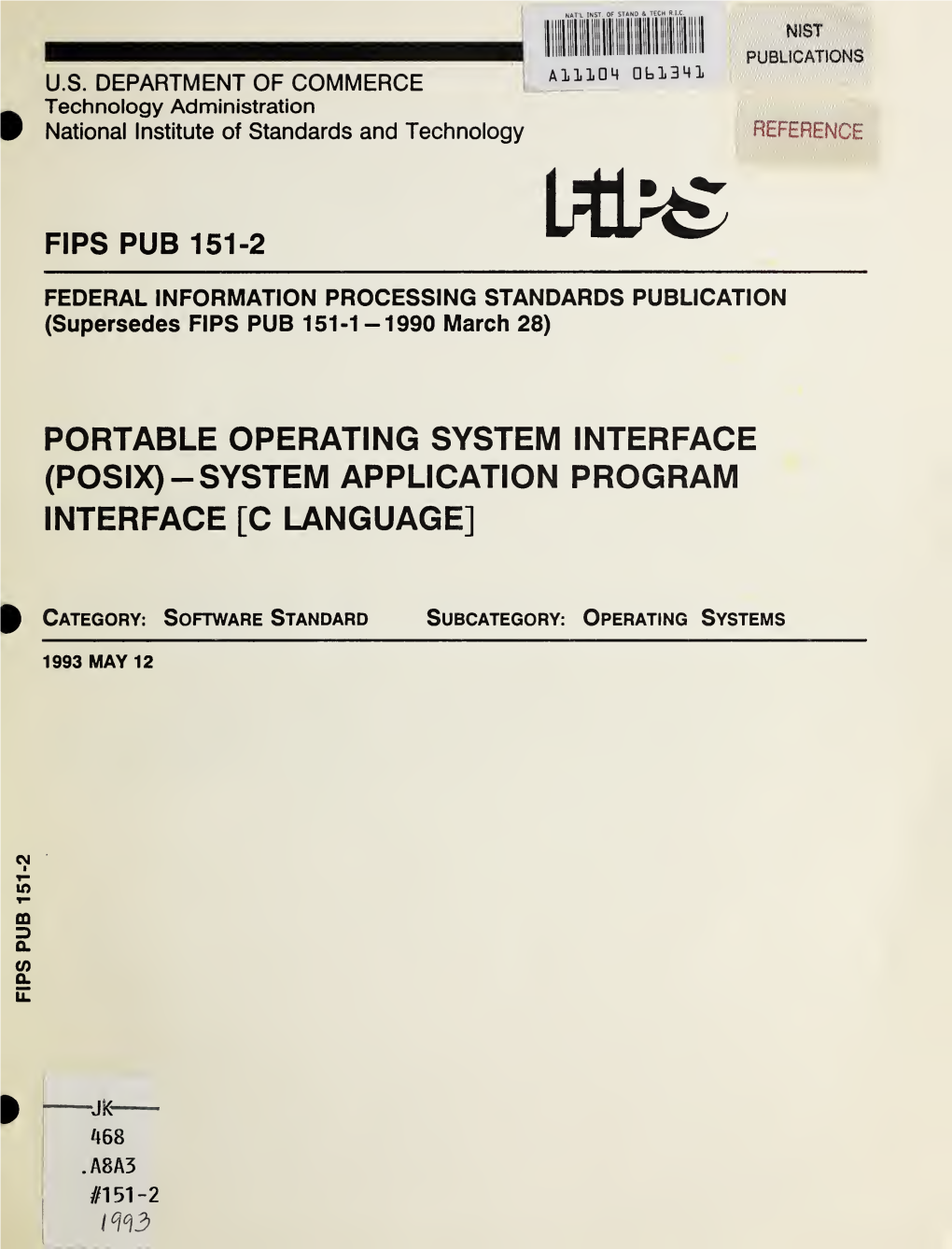 POSIX) -SYSTEMAPPLICATIONPROGRAM (Supersedes FIPSPUB151-1-1990March28) FIPS PUB151-2 National Instituteofstandardsandtechnologyreference