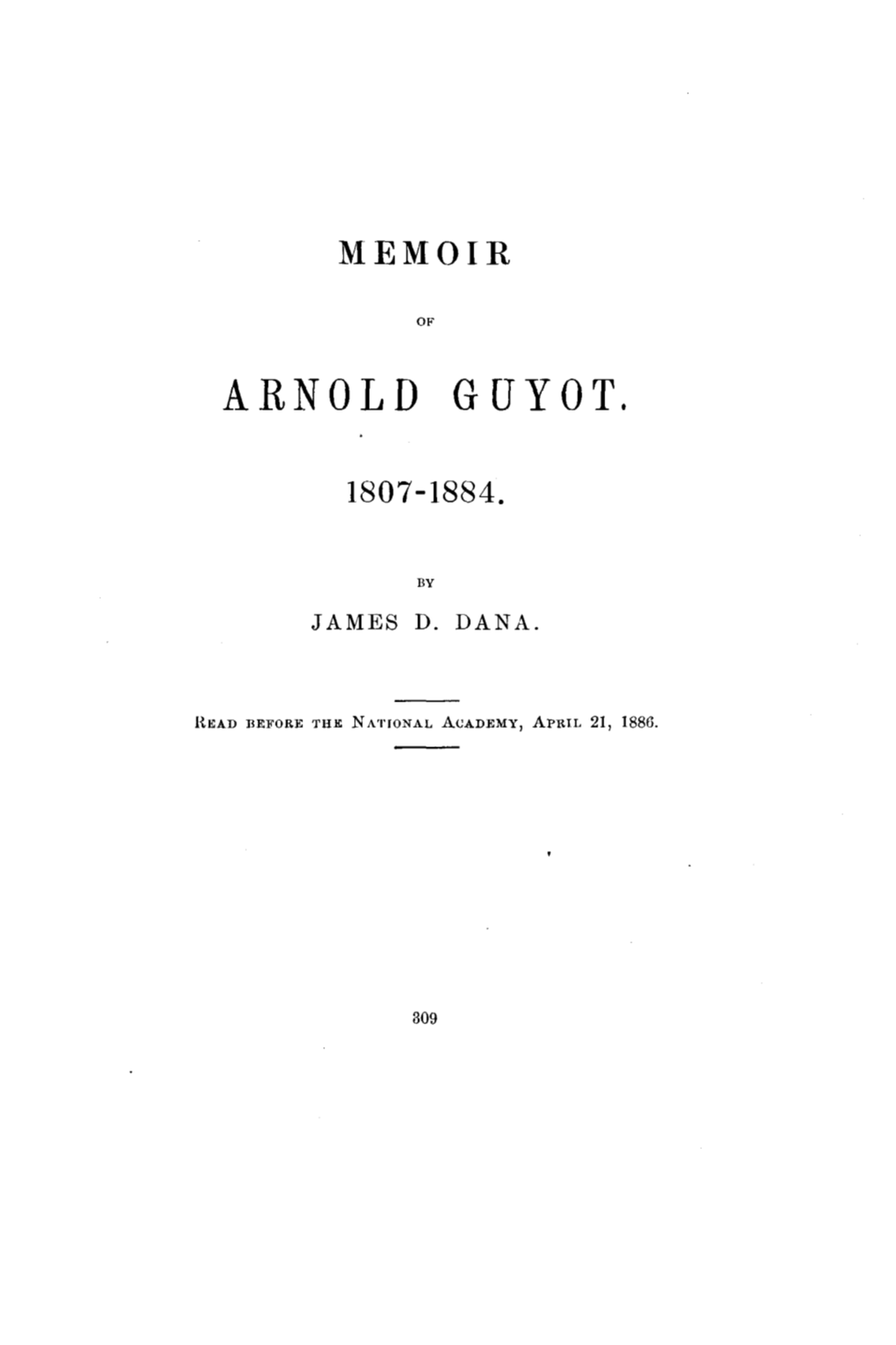 Biographical Memoir of Arnold Guyot