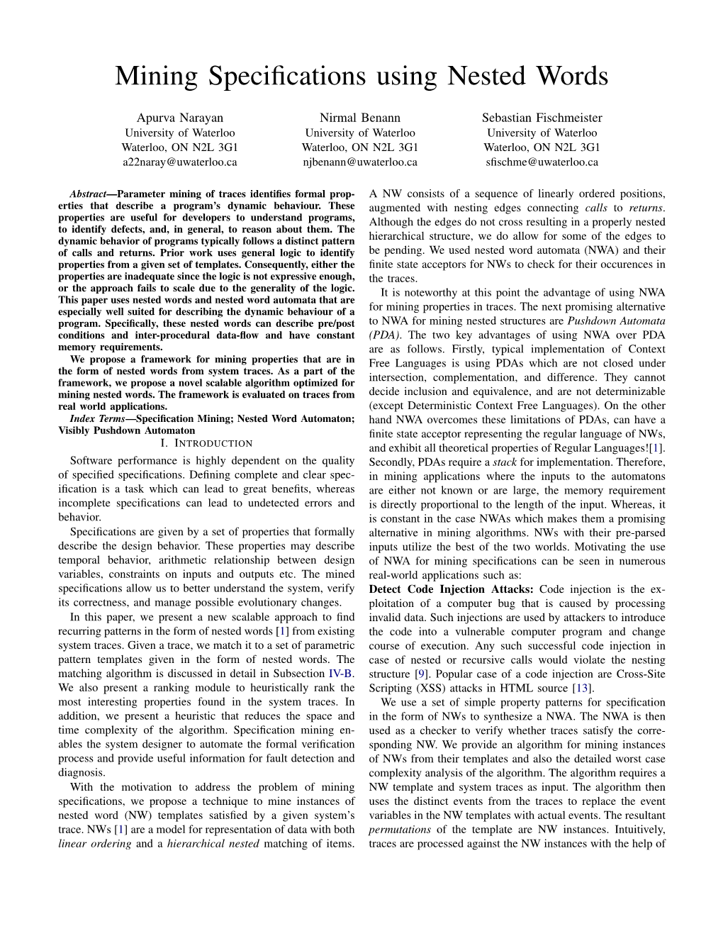 Paper Uses Nested Words and Nested Word Automata That Are Especially Well Suited for Describing the Dynamic Behaviour of a for Mining Properties in Traces