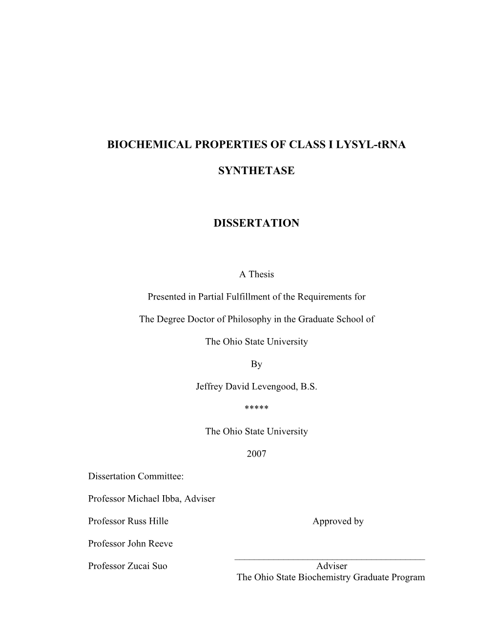 BIOCHEMICAL PROPERTIES of CLASS I LYSYL-Trna