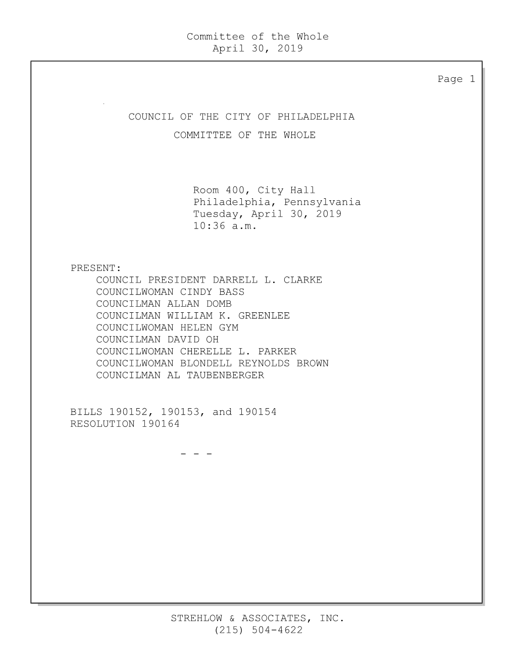 Committee of the Whole April 30, 2019 (215) 504-4622 STREHLOW