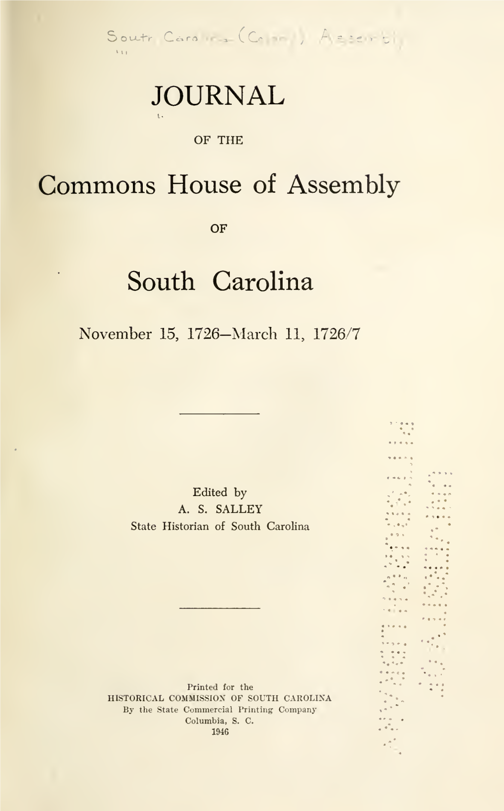 Journal of the Commons House of Assembly of South Carolina 1726 To