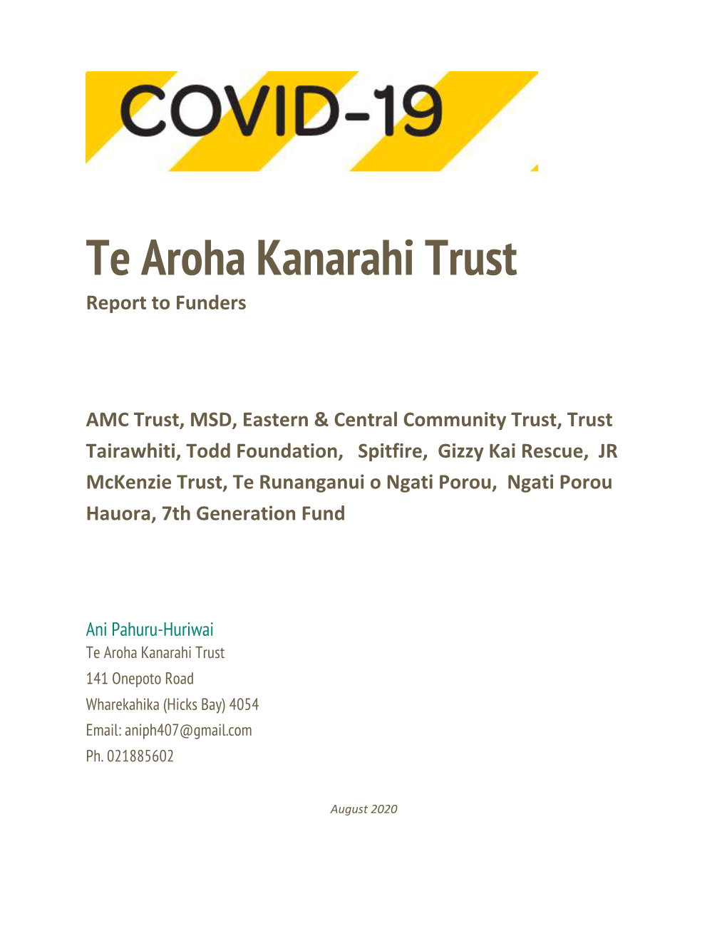 Te Aroha Kanarahi Trust Report to Funders