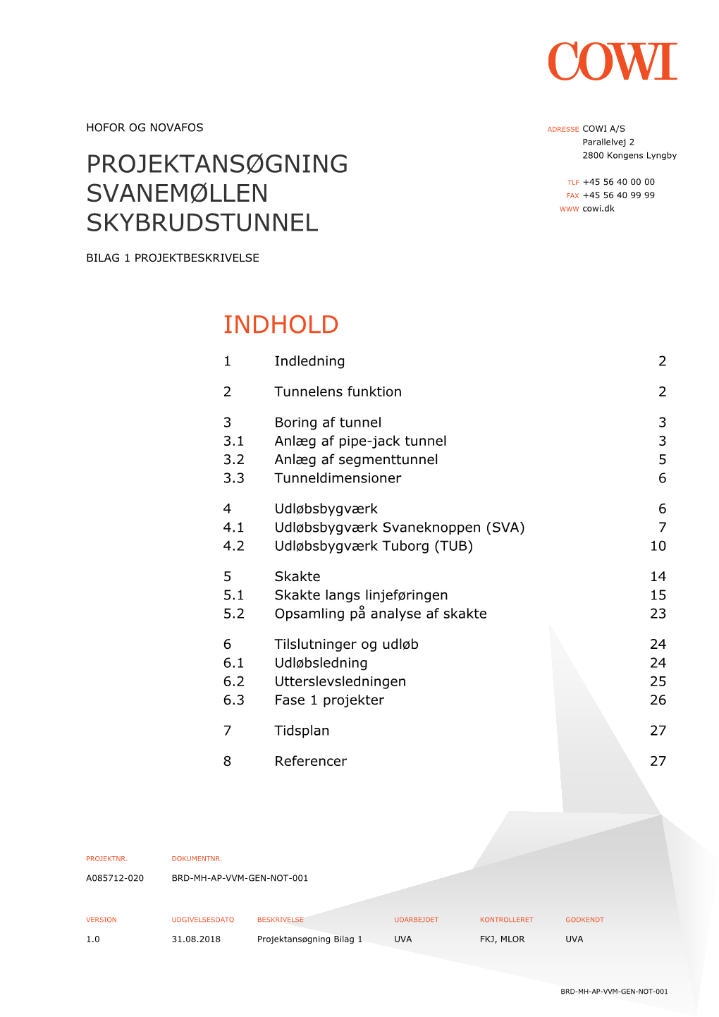 Indhold Projektansøgning Svanemøllen